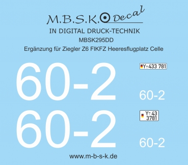 Ergänzung Decal für Z6 FlKfz Heeresflugplatz Celle 60-2 Premium Digitaldruck Decal MBSK295DD