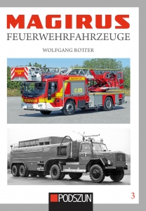 Magirus Feuerwehrfahrzeuge Band 3 Autor : Wolfgang Rotter PZ-903